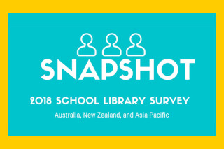 School library Survey snapshot - Australia, New Zealand and Asia Pacific 2018