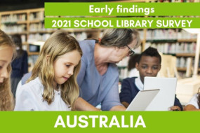 2021 Australian School Library Survey - early findings