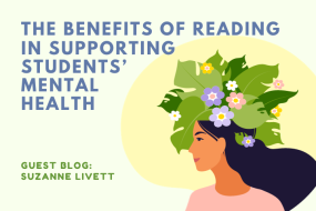 The Benefits of Reading in Supporting Students' Mental Health