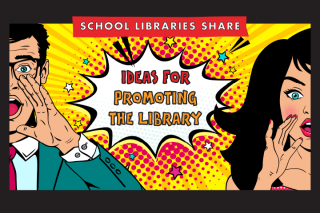 School libraries share ideas for promoting the library