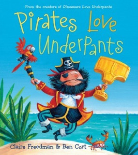 Pirates Love Underpants Book