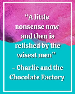 Charlie and the Chocolate Factory quote